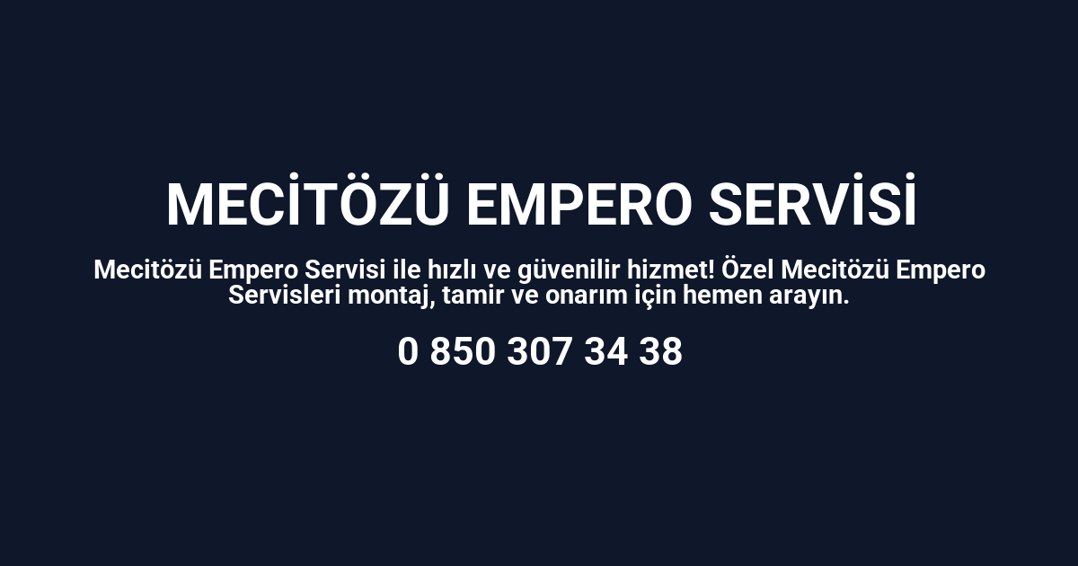 Mecitözü Empero Servisi